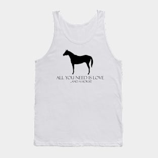 All You Need Is Love And a Horse Tank Top